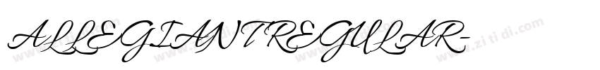 ALLEGIANT REGULAR字体转换 ALLEGIANT REGULAR字体转换